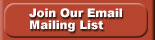 Join Our Email Mailing List
